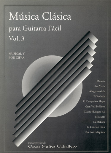 Msica Clsica para Guitarra Fcil  Volumen 3: Guitar: Instrumental Album