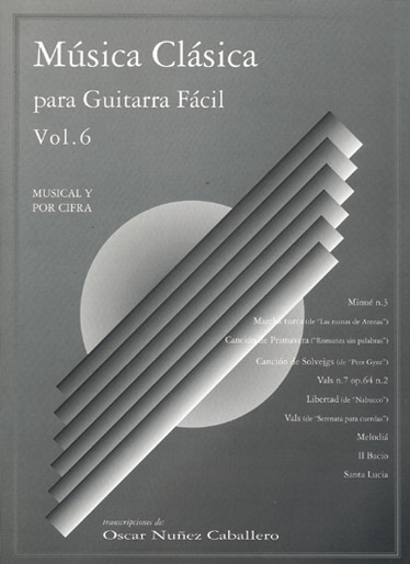 Msica Clsica para Guitarra Fcil  Volumen 6: Guitar: Instrumental Album