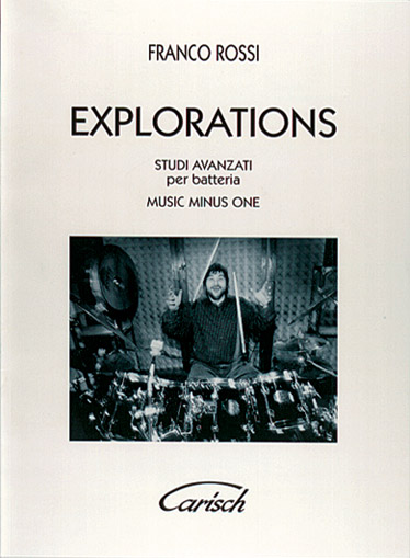 F. Rossi: Explorations: Drum Kit: Instrumental Tutor