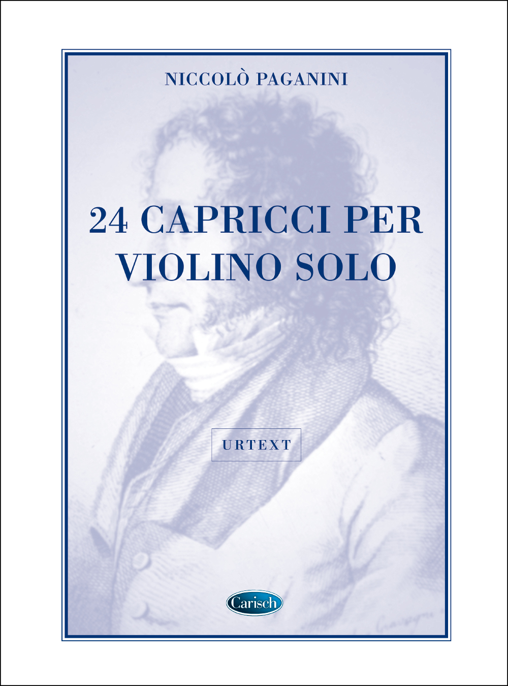 Niccol Paganini: 24 Capricci  per Violino Solo: Violin: Instrumental Work