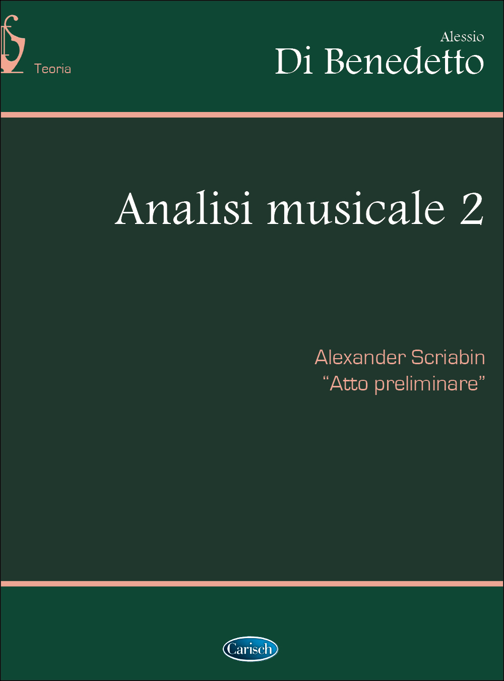 A. Di Benedetto: Analisi Musicale 2: Theory