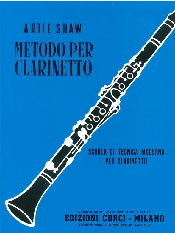 Artie Shaw: Artie Shaw: Metodo Per Clarinetto: Clarinet: Instrumental Tutor