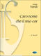 Giuseppe Verdi: Caro nome che il mio cor  da Rigoletto: Soprano: Single Sheet