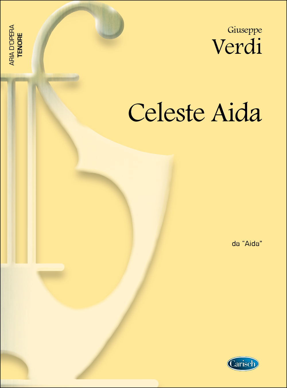 Giuseppe Verdi: Celeste Aida  da Aida: Opera: Single Sheet