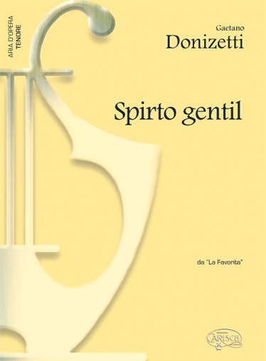 Gaetano Donizetti: Spirto Gentil  da La Favorita: Tenor: Single Sheet