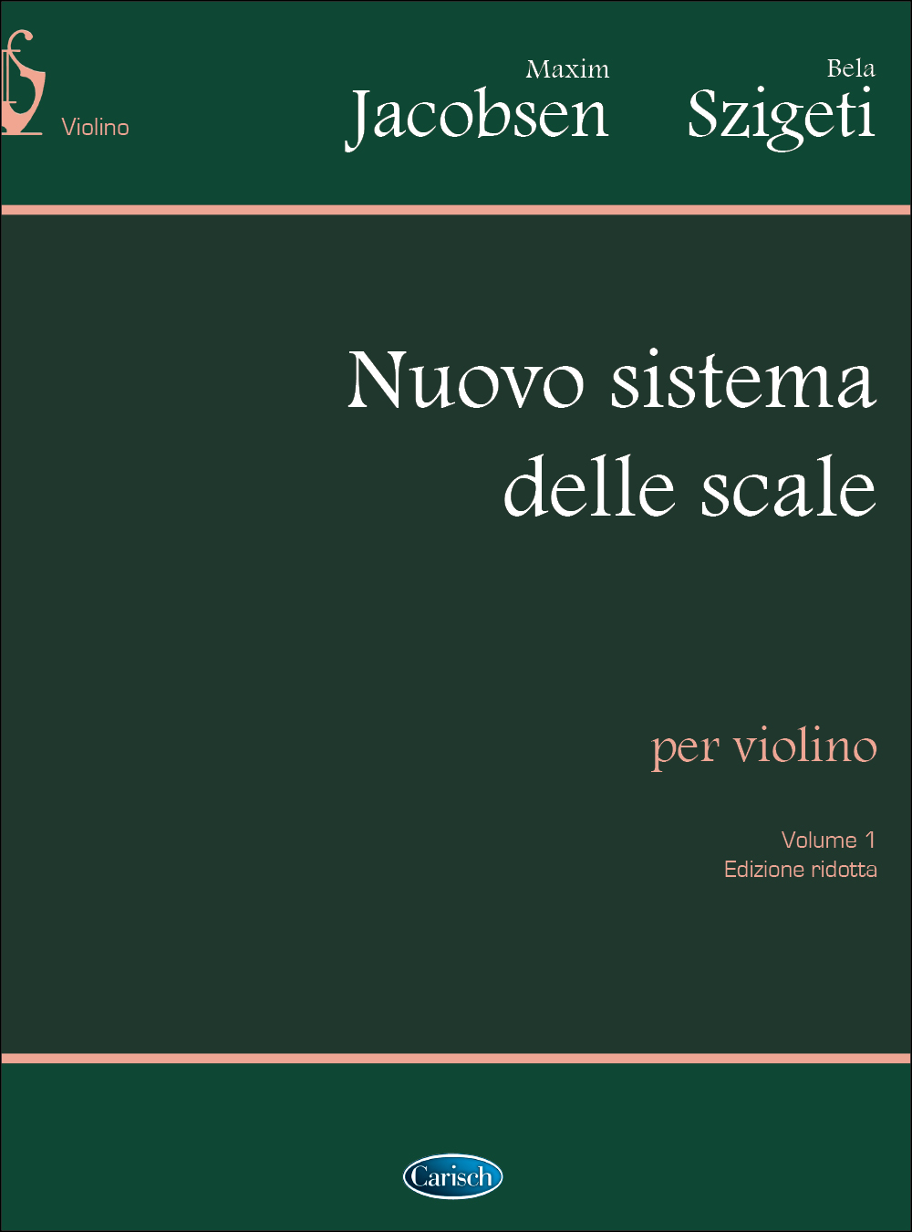 Jacobsen: Nuovo Sistema Delle Scale Vol 1: Violin: Instrumental Tutor