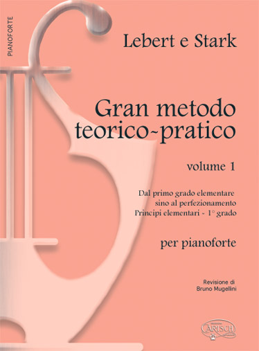 Lebert Stark: Gran Metodo Teorico-Pratico - Volume 1: Piano: Instrumental Tutor