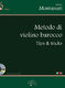 Stefano Montanari: Metodo di Violino Barocco: Violin: Instrumental Tutor