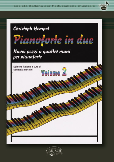 Christoph Hempel: Pianoforte in Due  Volume 2: Piano Duet: Instrumental Work