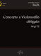 Carl Philipp Emanuel Bach: Concerto Violoncello Wq172: Cello: Instrumental Work