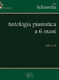 Irene Schiavetta: Antologia Pianistica a 6 Mani  Volume 3: Piano: Instrumental