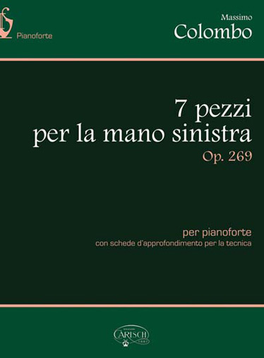 Massimo Colombo: 7 pezzi per la mano sinistra  Op.269: Piano: Instrumental Work