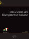 Inni Canti Risorgimento Italia: Mixed Choir: Vocal Album