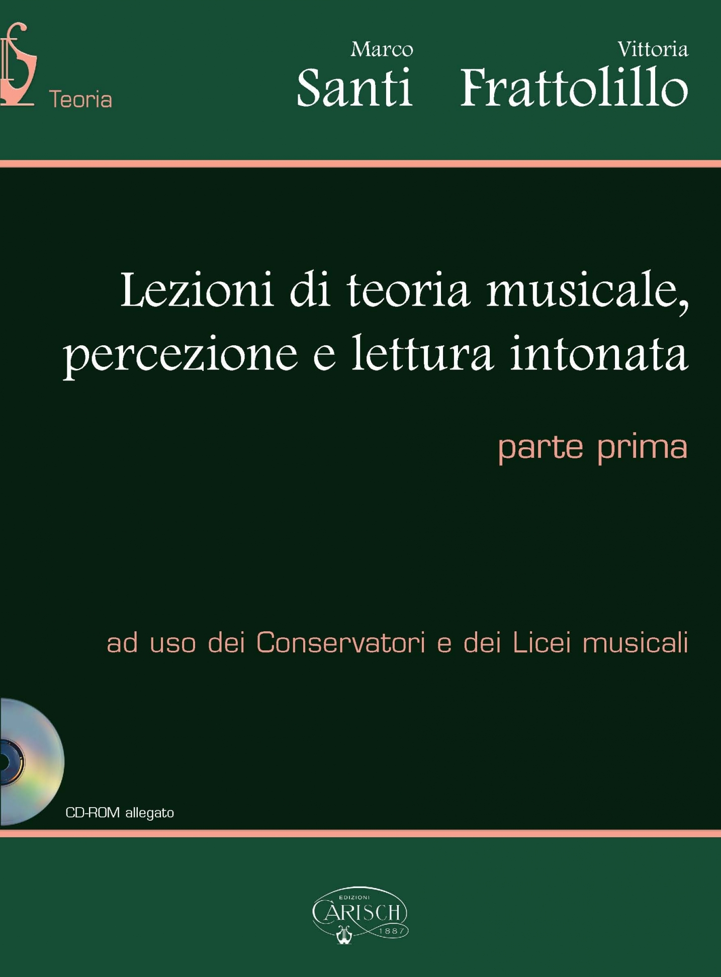 Marco Santi Vittoria Frattolillo: Lezioni Di Teoria Musicale Vol. 1:
