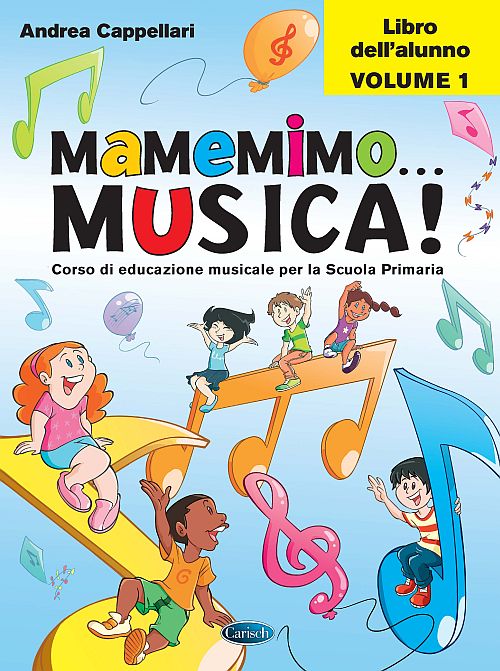 Andrea Cappellari: Mamemimo Musica! - Libro Dell'Alunno Vol. 1: Instrumental