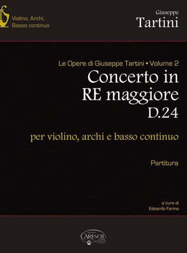 Giuseppe Tartini: Tartini Volume 02: Concerto in D Major D24: Violin: