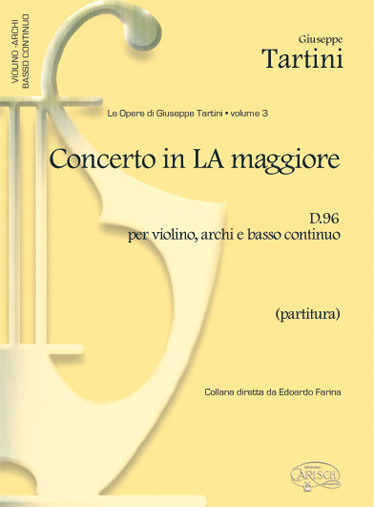 Giuseppe Tartini: Volume 03: Concerto in la Maggiore D 96: Violin: Instrumental