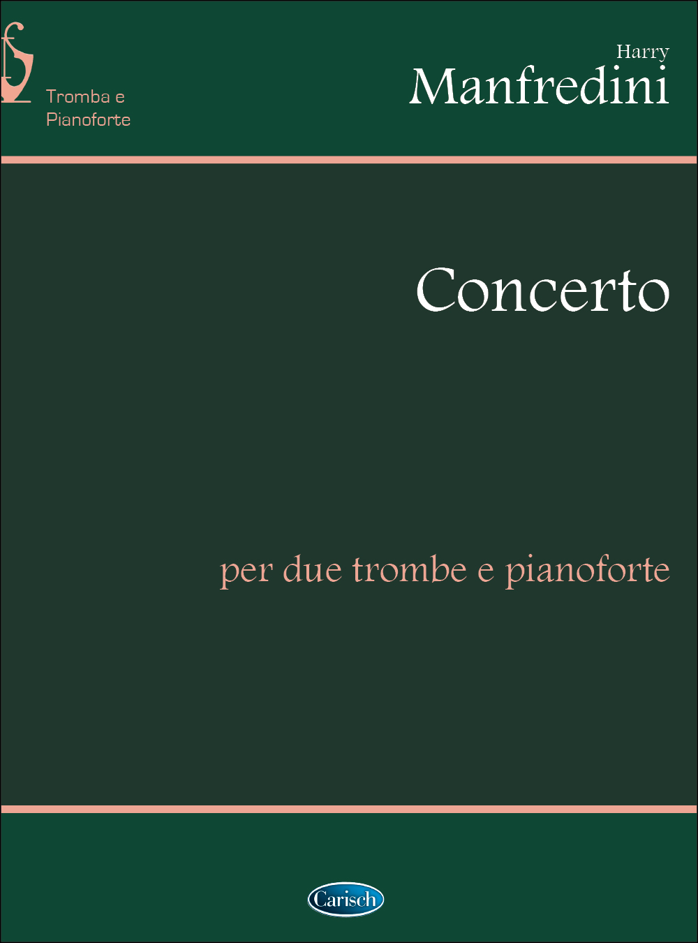 Francesco Manfredini: Concerto: Trumpet Duet: Instrumental Work