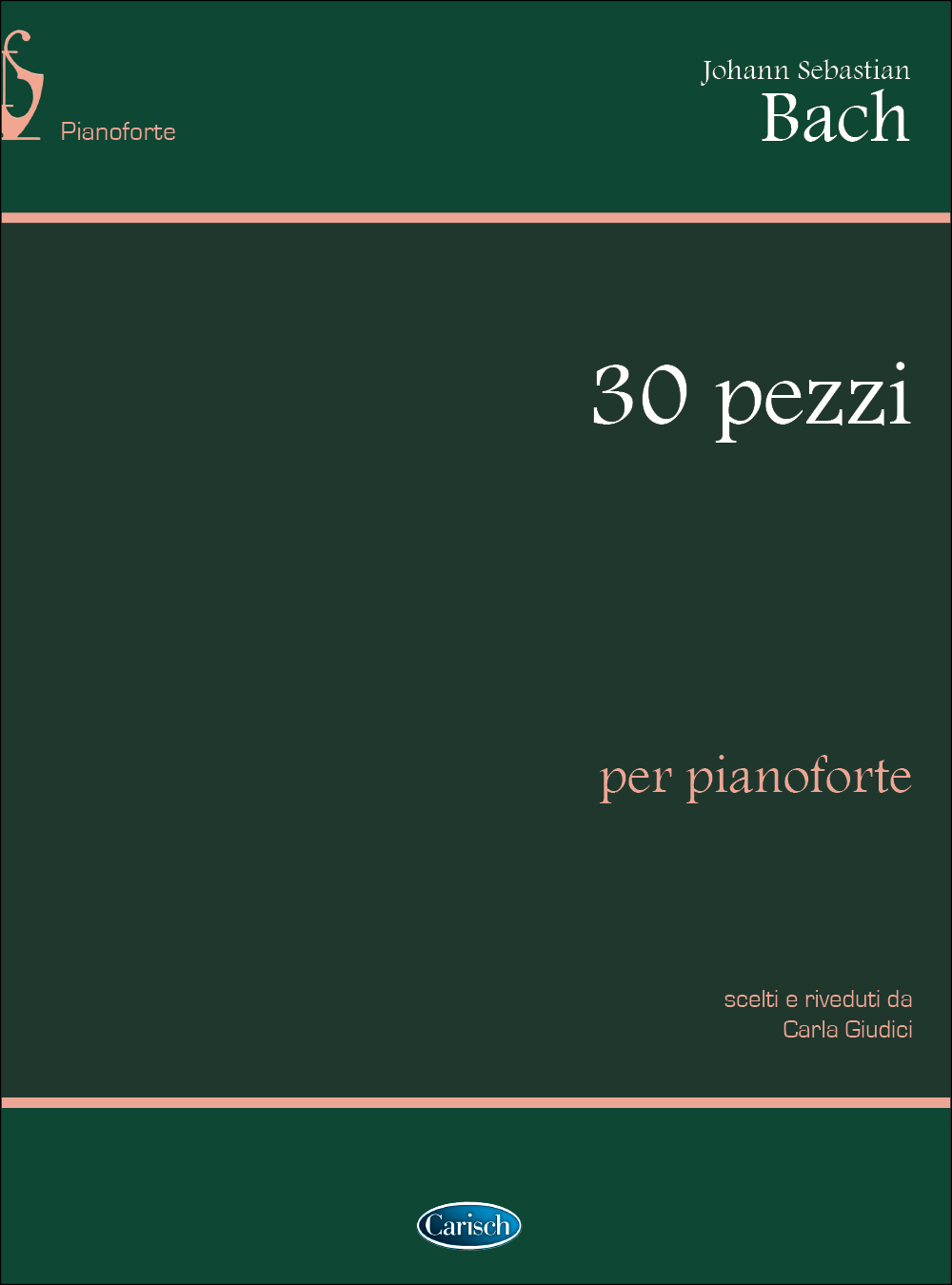 Johann Sebastian Bach: 30 Pezzi Scelti  per Pianoforte: Piano: Instrumental Work
