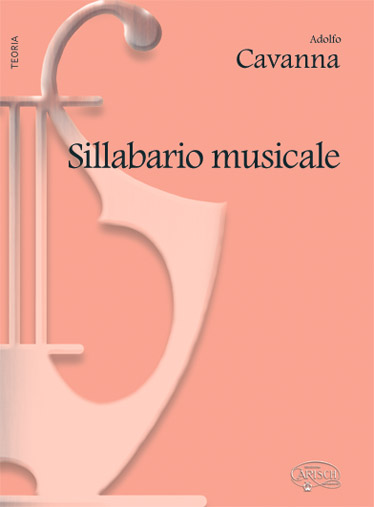Adolfo Cavanna: Sillabario Musicale: Theory
