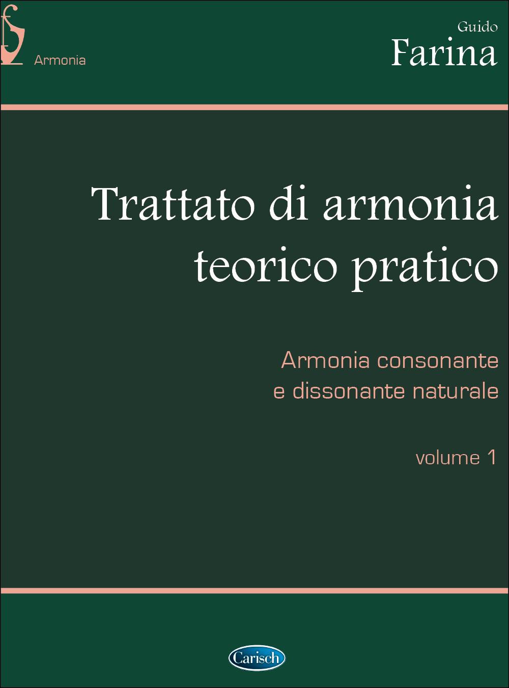 Guido Farina: Trattato Di Armonia Vol. 1: Theory