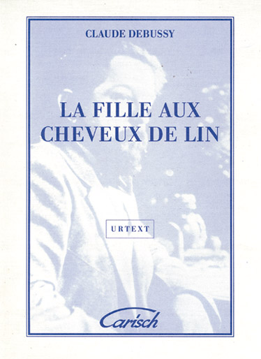 Claude Debussy: La Fille aux cheveux de lin  for Piano: Piano: Instrumental Work