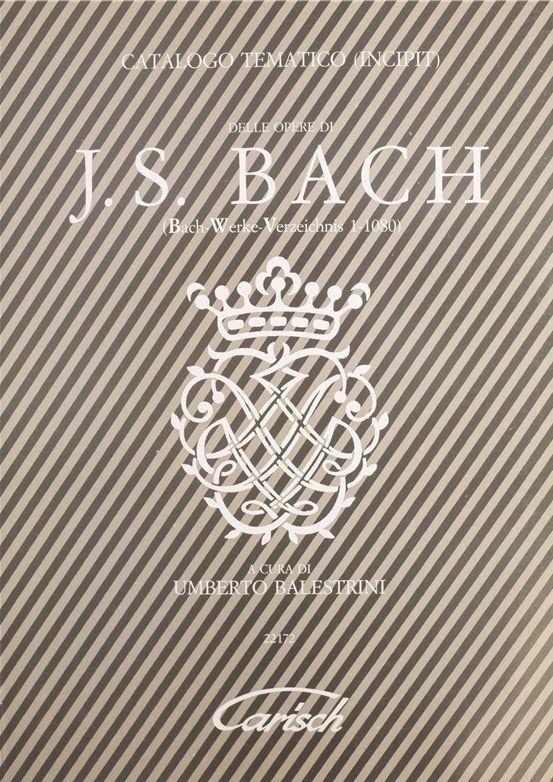 Johann Sebastian Bach: Catalogo Tematic: Delle Opere Di J.S. Bach: Reference