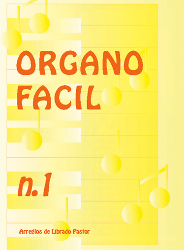 Organo Facil No1 (Pastor): Organ: Mixed Songbook