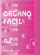 Organo Facil No2 (Pastor): Organ: Mixed Songbook