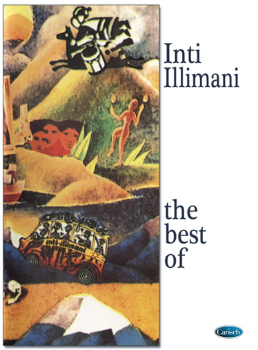 Inti Illimani: The Best of Inti Illimani: Piano  Vocal  Guitar: Artist Songbook