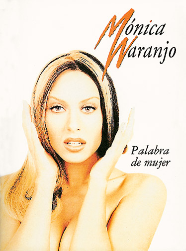 Monica Naranjo: Palabra De Mujer: Piano  Vocal  Guitar: Artist Songbook