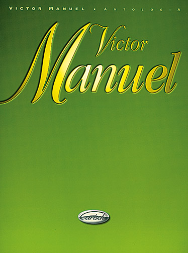 Victor Manuel: Victor Manuel Antologia: Piano  Vocal  Guitar: Artist Songbook