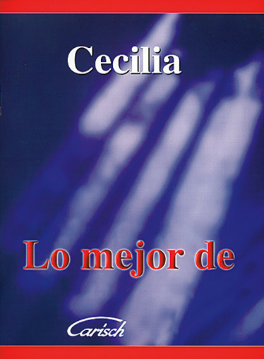 Lo Cecilia: Cecilia Lo Mejor De: Piano  Vocal  Guitar: Artist Songbook