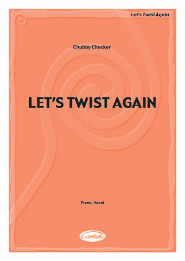 Let's Twist Again: Voice: Single Sheet