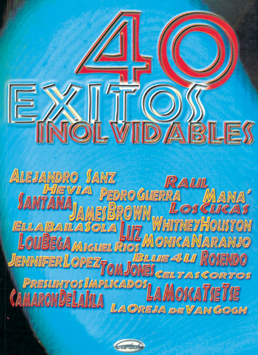 40 Exitos Inolvidables: Piano  Vocal  Guitar: Mixed Songbook