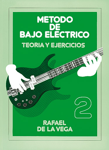 Rafael De La Vega: Mtodo de Bajo Elctrico Vol.2: Bass Guitar: Instrumental