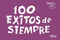 100 Exitos De Siempre: Guitar  Chords and Lyrics: Mixed Songbook
