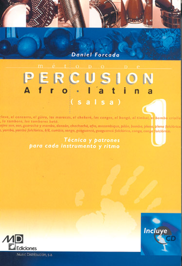 Daniel Forcada: Mtodo de Percusion Afro-Latina (Salsa) 1: Percussion: