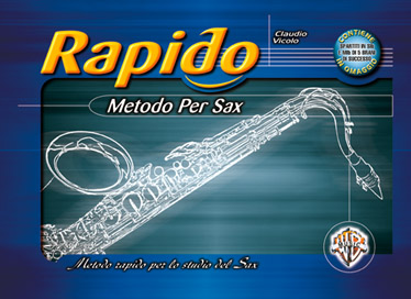 Claudio Vicolo: Rapido - Metodo per Sax: Saxophone: Instrumental Tutor