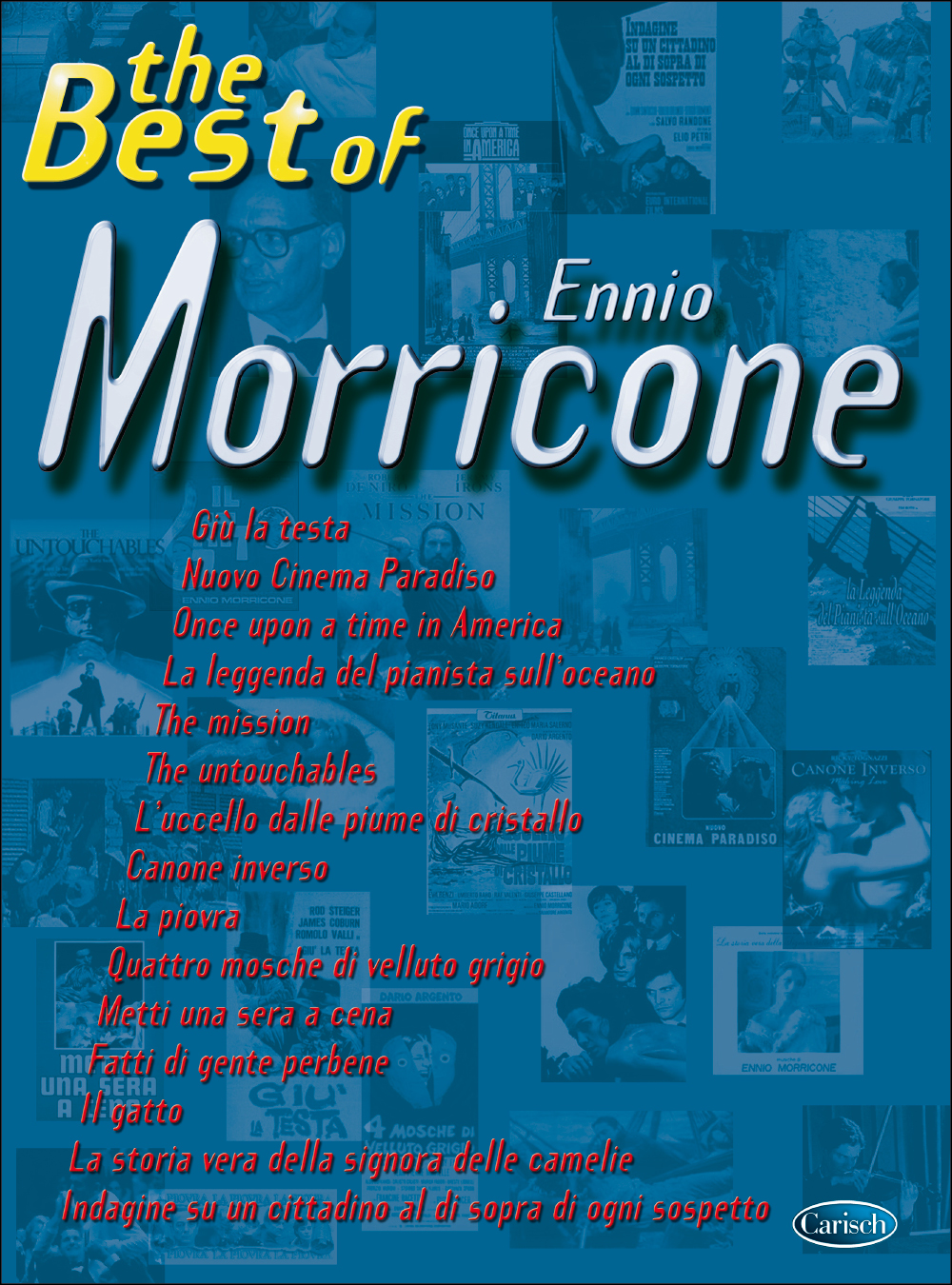 The Best of Ennio Morricone: Piano or Keyboard: Artist Songbook