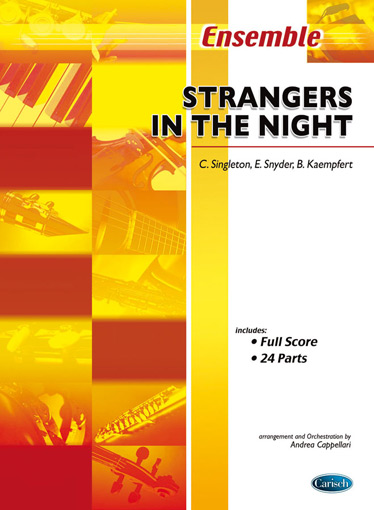 Charles Singleton: Strangers in The Night: Ensemble: Score and Parts