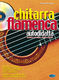 Manuel Granados: Chitarra Flamenca Autodidatta: Guitar: Instrumental Tutor