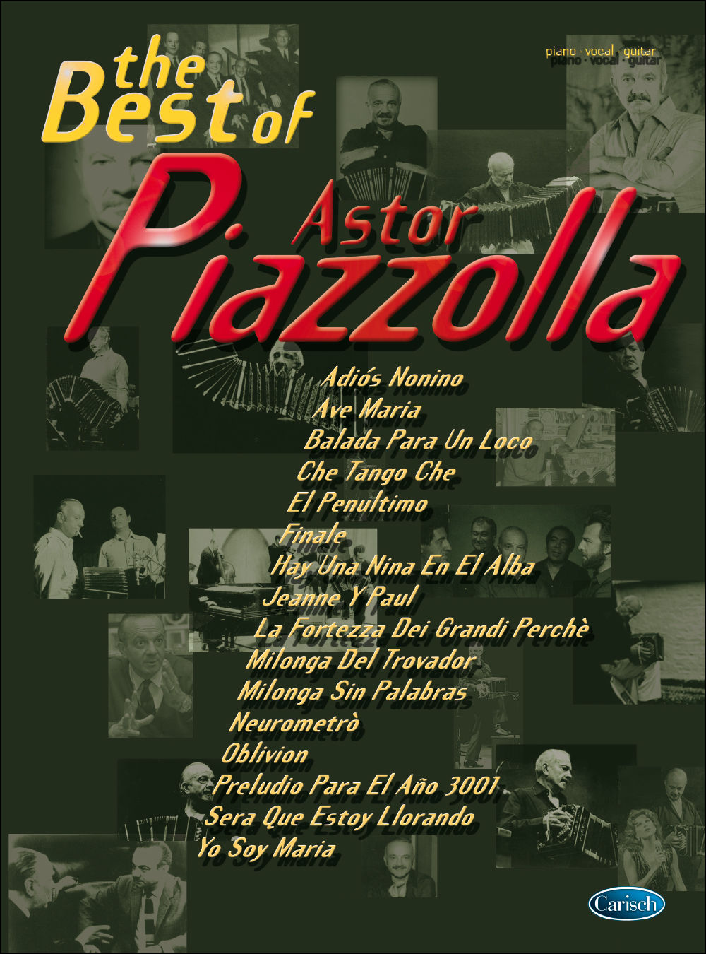 Astor Piazzolla: The Best Of Astor Piazzolla: Piano: Vocal Album