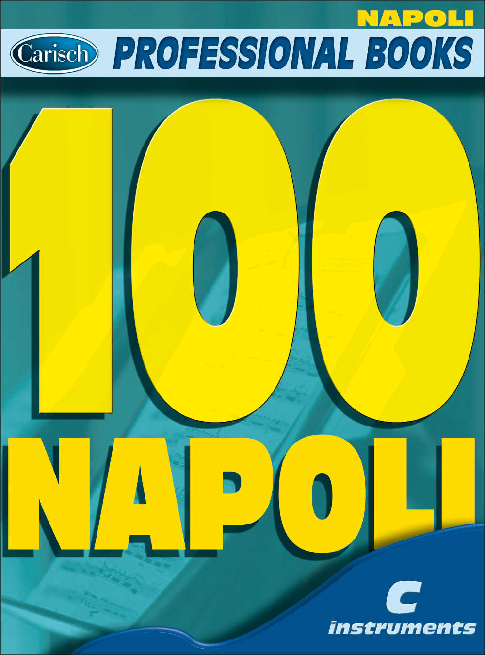 100 Napoli: C Clef Instrument: Mixed Songbook