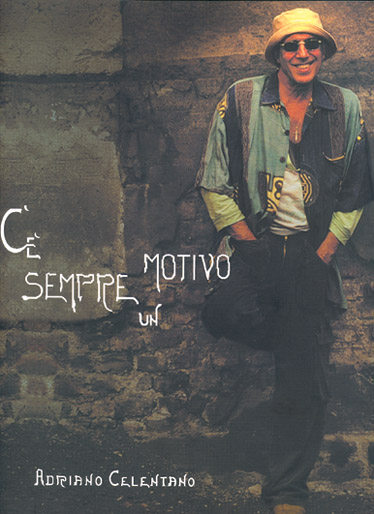 Adriano Celentano: C' Sempre un Motivo: Guitar: Artist Songbook