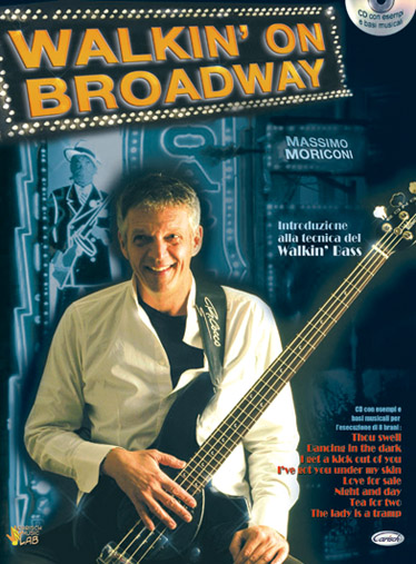 M. Moriconi: Walkin' On Broadway: Bass Guitar: Instrumental Tutor