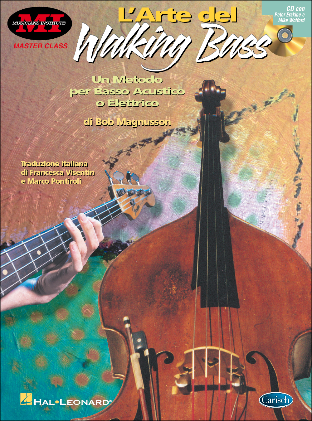 B. Magnusson: L'Arte Del Walking Bass + CD: Bass Guitar: Instrumental Tutor
