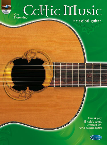 Celtic Music for Classical Guitar: Guitar: Instrumental Album