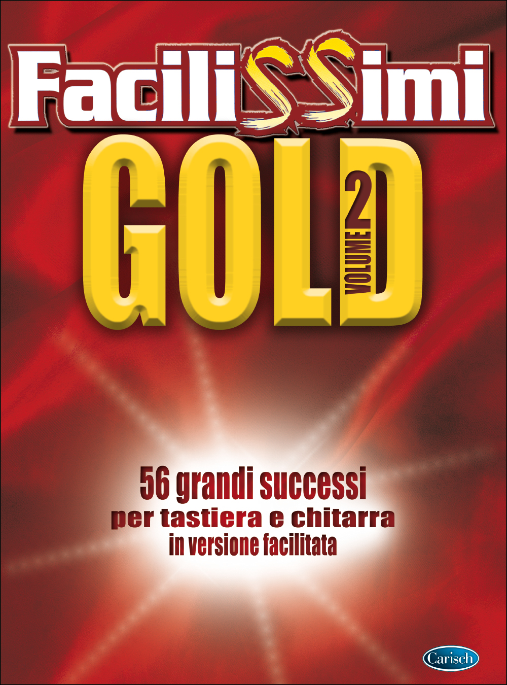 Facilissimi Gold Volume 2: Guitar: Mixed Songbook