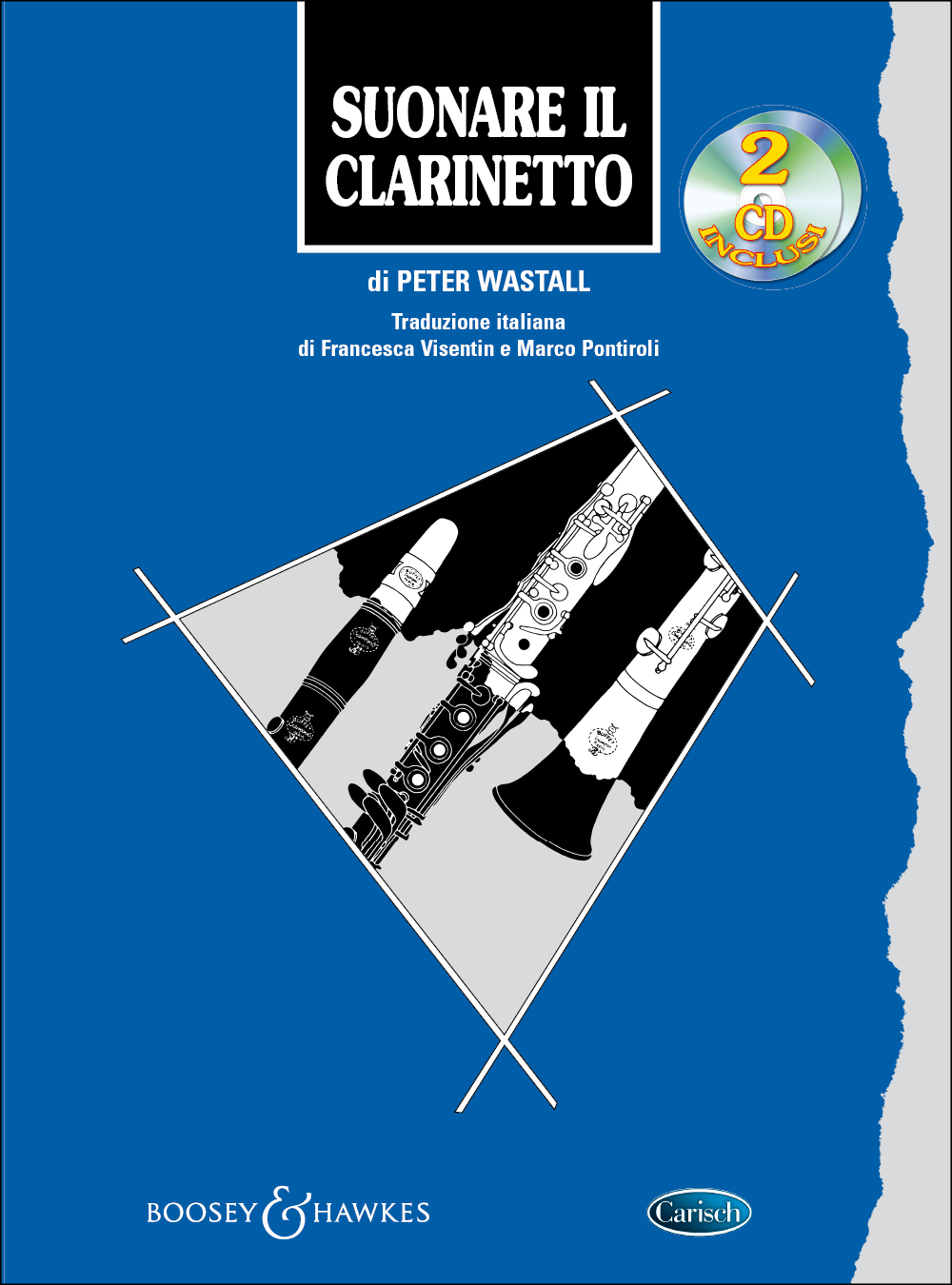 Peter Wastall: Suonare Il Clarinetto: Clarinet: Instrumental Tutor